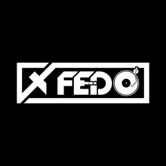 DJ X Fedo