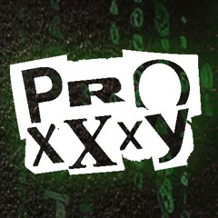 PROXXXY