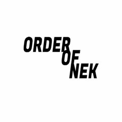 ORDER OF NEK