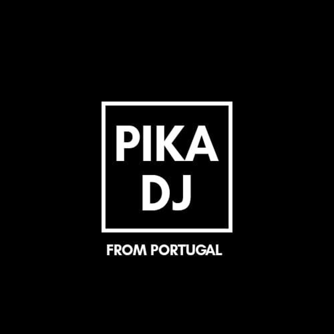 Stream PIKA DJ from Portugal music | Listen to songs, albums