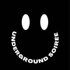 Underground Soirée