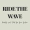 Ride The Wave series