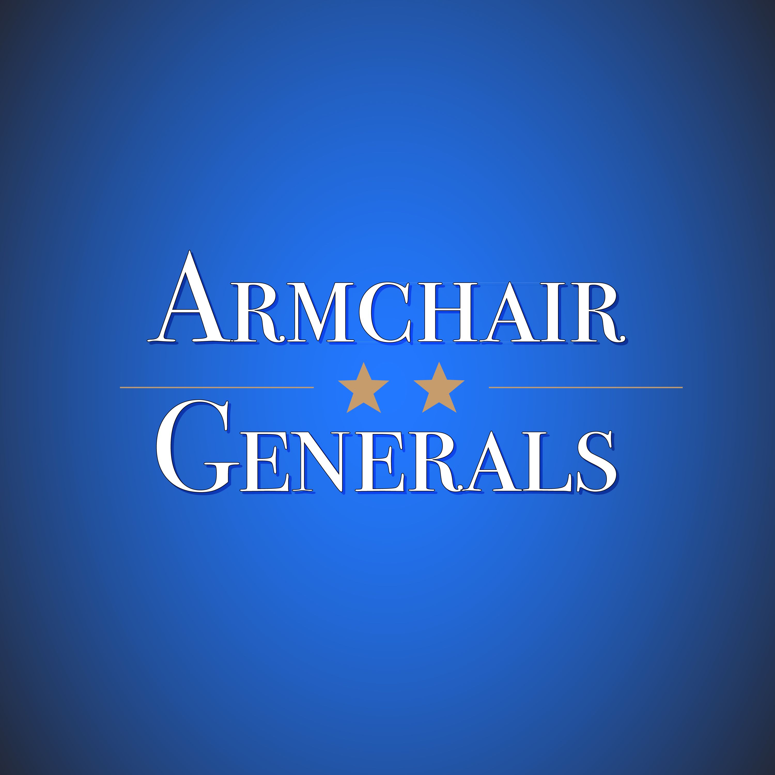 Armchair Generals