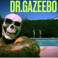 Dr.Gazeebo