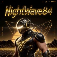 NightWave 84