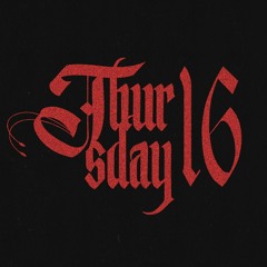 Thursday16