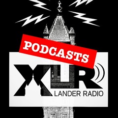 XLR Lander Radio Podcasts