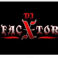 DJ Xfactor