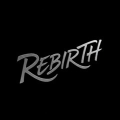 Stream REBIRTH (再生) OFFICIAL music | Listen to songs, albums