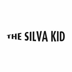 The Silva Kid