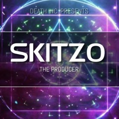 SKITZO THE PRODUCER