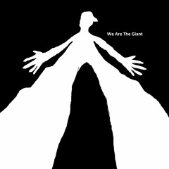 We Are The Giant