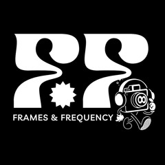 Frames & Frequency