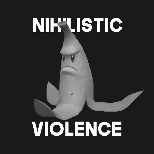 Nihilistic Violence’s avatar