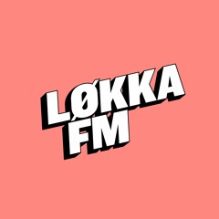 LØKKA FM