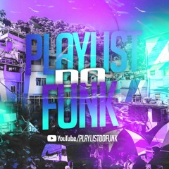Playlist do Funk