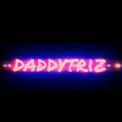 Daddytriz