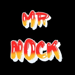 MR.NOCK Officiel🎤🎤🎤🎤🎶🎶🎶