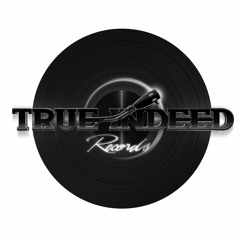 True Indeed Records