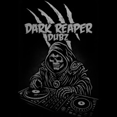 Dark Reaper Dubz