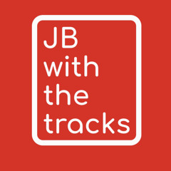 JB with the tracks