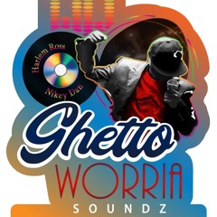 GHETTO WARRIOR SOUNDZ