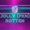 JOLLY(fkn)ROTTEN