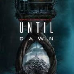 Teljes FILM ▷ Until Dawn Online MAGYARUL