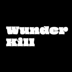 WunderKill