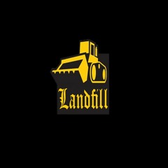 Greatest Landfill¹
