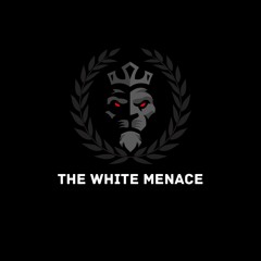 The White Menace