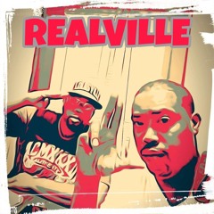 REALVILLE(UNCLE HAZE, MISFIT)