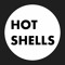 Hot Shells