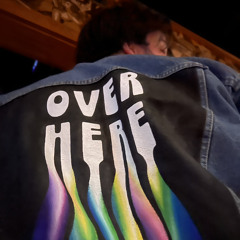 Over Here