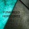 FUNK BELO HORIZONTE inscreva-se no CANAL  do YouTu