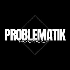 PROBLEMATIK