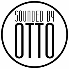 Sounded By Otto