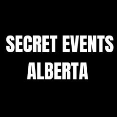 ALBERTA SECRET EVENTS