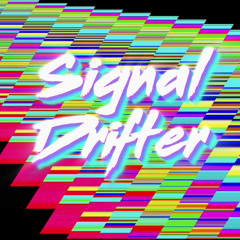 signal_drifter