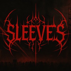 Sleeves