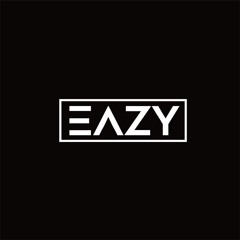 Eazy.