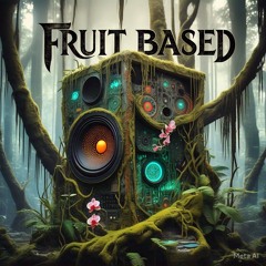 Fruit Based
