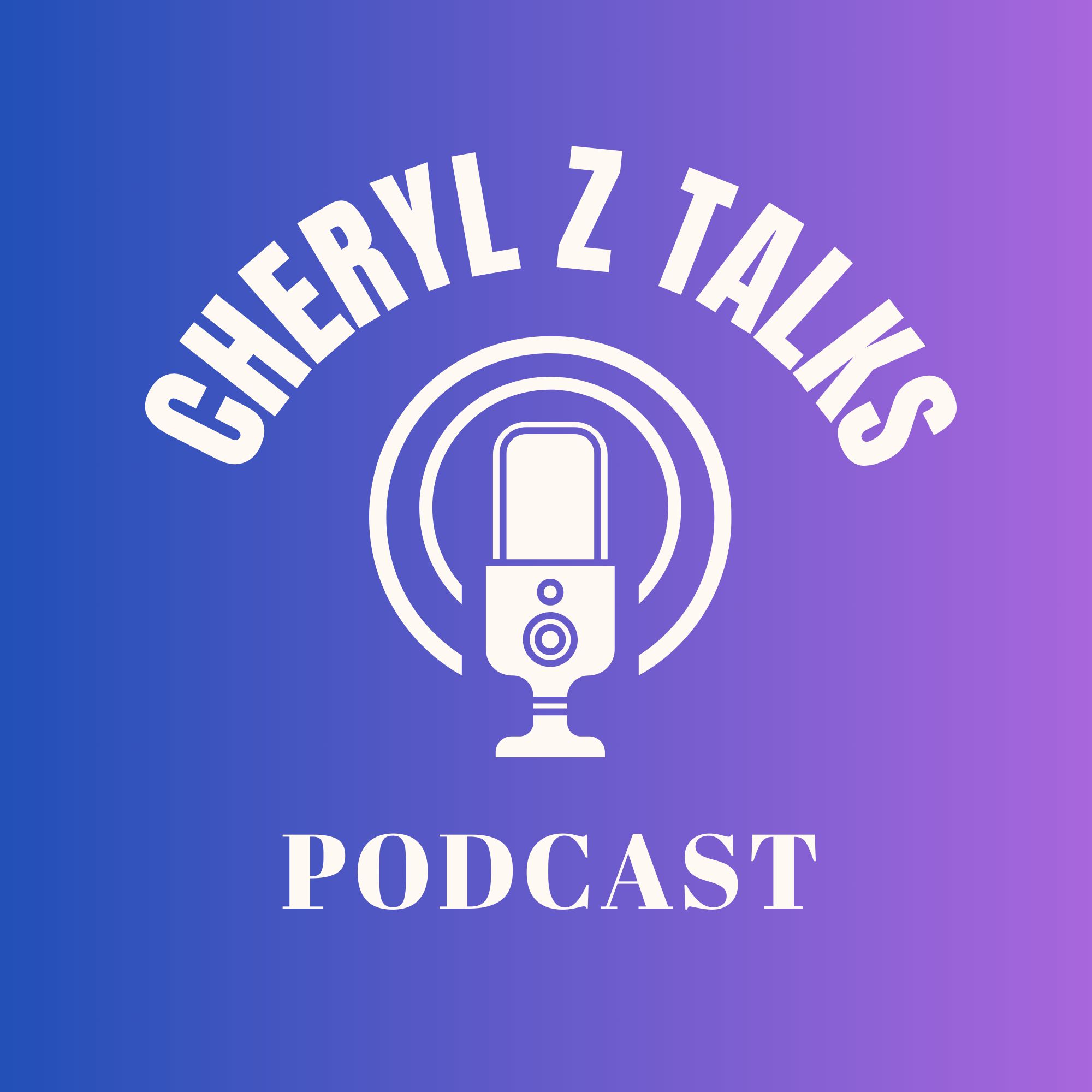 Cheryl Z Talks podcast artwork