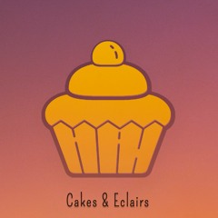Cakes & Eclairs