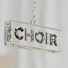 CHOIR