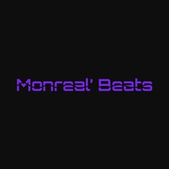 Monreal' Beats