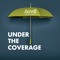 Under The Coverage