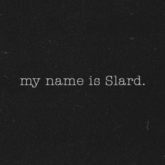 Slard