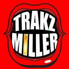 Trakz Miller - Take Care (remix)