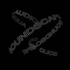 Audion soundscape clics